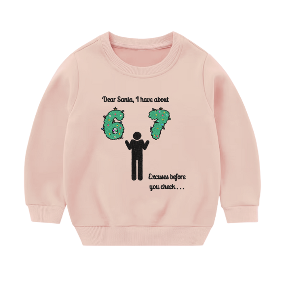 Youth “Dear Santa… I Have 6–7 Excuses” Holiday Sweater