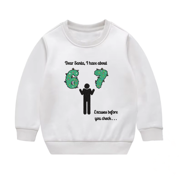 Youth “Dear Santa… I Have 6–7 Excuses” Holiday Sweater